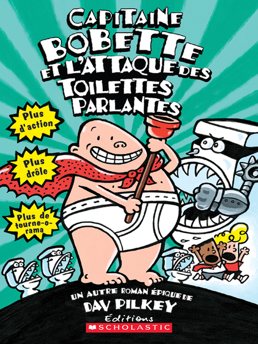 Cover image for Capitaine Bobette et l'attaque des toilettes parlantes